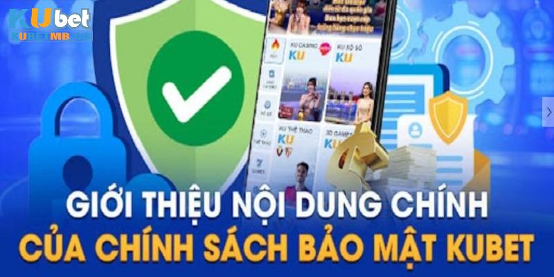 Nội dung cơ bản và quan trọng nhất của chính sách bảo mật